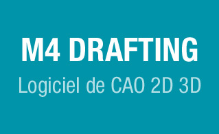 M4 DRAFTING - logiciel de CAO 2D 3D