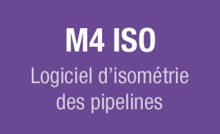 M4 ISO - logiciel d'isométrie des pipelines